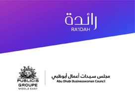 Abu Dhabi Businesswomen Council and Publicis Groupe Middle East Launch Second Edition of Ra’idah